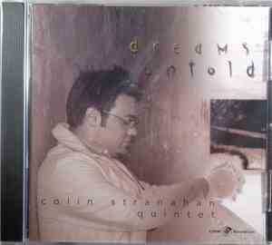 Colin Stranahan Quintet - Dreams Untold