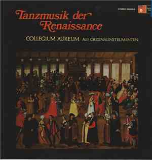 Collegium Aureum - Tanzmusik der Renaissance