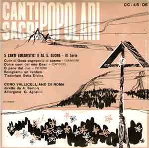 Coro Vallicelliano Di Roma - Canti Sacri Popolari