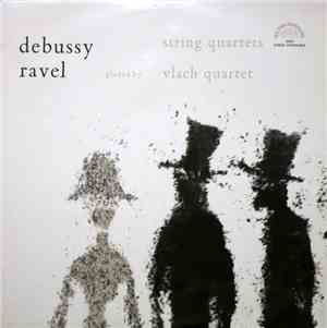 Debussy, Ravel / Vlach Quartet - String Quartets