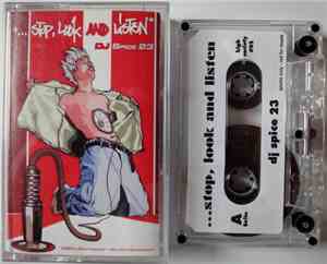 DJ Spice 23 - ... Stop, Look And Listen