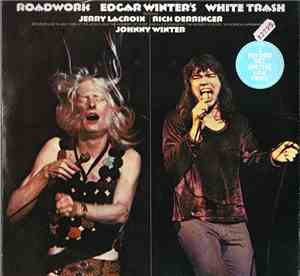 Edgar Winter's White Trash - Roadwork