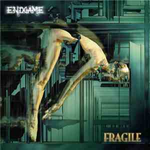 Endgame - Fragile