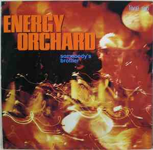 Energy Orchard - Somebody's Brother