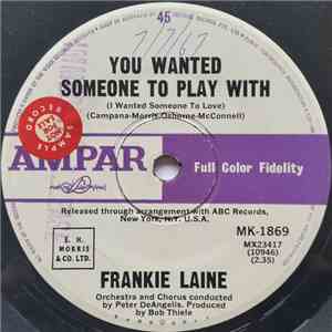 Frankie Laine - You Wanted Someone To Play With  (I Wanted Someone To Love) ...
