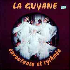Gaillou Gisele, Le Buisson Ardent De Cayenne - La Guyane Envoutante Et Ryth ...