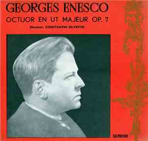 Georges Enesco Direction : Constantin Silvestri - Octuor En Ut Majeur Op. 7