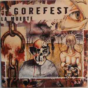 Gorefest - La Muerte