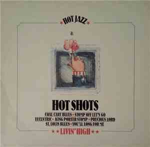 Hot Shots  - Livin' High