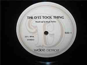 Hugh Heller - The D15 Tool Thing / D15 Sounds