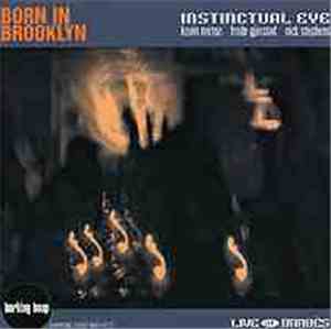 Instinctual Eye - Born In Brooklyn