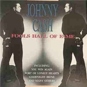 Johnny Cash - Fools Hall Of Fame