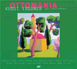 Kudsi Erguner - Ottomania