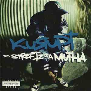 Kurupt - Tha Streetz Iz A Mutha