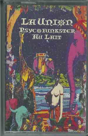 La Union - Psychofunkster Au Lait