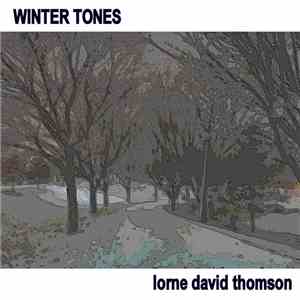 Lorne David Thomson - Winter Tones