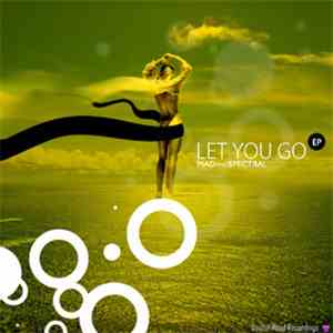 Mad And Spectral - Let You Go EP