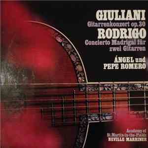 Mauro Giuliani , Joaquín Rodrigo - Gitarrenkonzert Op.30 / Concierto Madrig ...