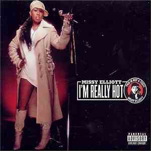 Missy Elliott - I'm Really Hot