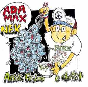 N.E.K / Ada Max - Arroz, Feijao E 味噌汁