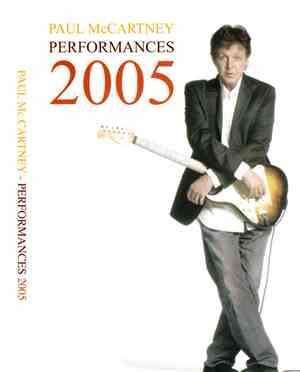 Paul McCartney - Performances 2005