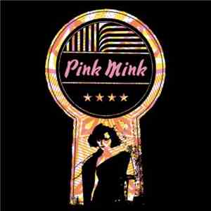 Pink Mink  - Pink Mink