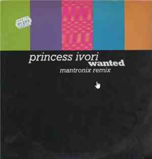 Princess Ivori - Wanted (Mantronix Remix)