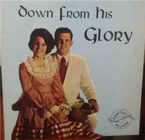 Randy And Marti Rowsey - Down From His Glory
