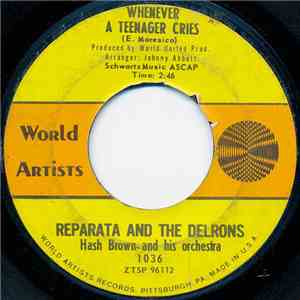Reparata And The Delrons - Whenever A Teenager Cries / He's My Guy