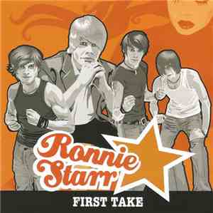 Ronnie Starr  - First Take