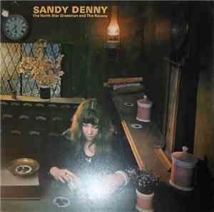 Sandy Denny - The North Star Grassman And The Ravens