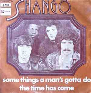 Shango  - Some Things A Man's Gotta Do / The Time Has Come