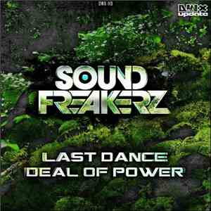 Sound Freakerz - Last Dance / Deal Of Power