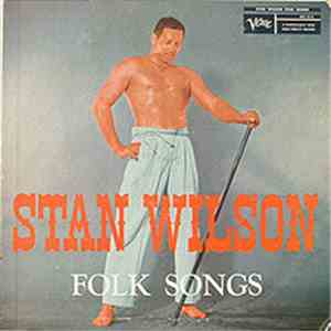 Stan Wilson - Folk Songs