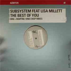 Subsystem Feat Lisa Millett - The Best Of You (Bini + Martini / Knee Deep M ...