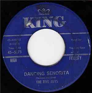 The Five Keys - Dancing Senorita / Dream On