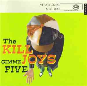 The Killjoys  - Gimme Five