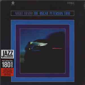 The Oscar Peterson Trio - Night Train