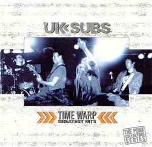 UK Subs - Time Warp Greatest Hits