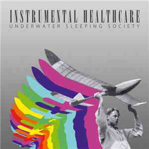 Underwater Sleeping Society - Instrumental Healthcare