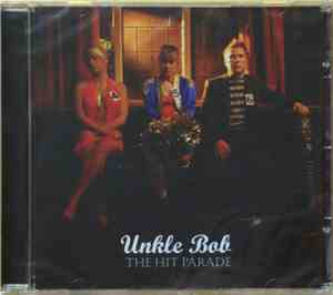 Unkle Bob - The Hit Parade