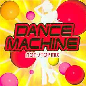 Various - Dance Machine (Non-Stop Mix)