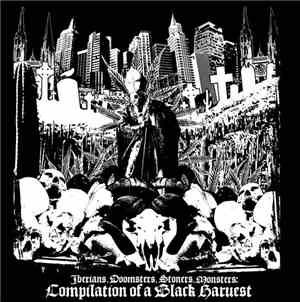 Various - Iberians, Doomsters, Stoners, Monsters: Compilation Of A Black Ha ...