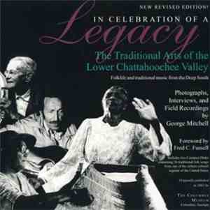 Various - In Celebration Of A Legacy: The Traditional Arts Of The Lower Cha ...