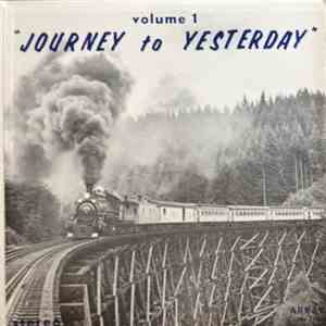 Various - Journey To Yesterday Volume 1