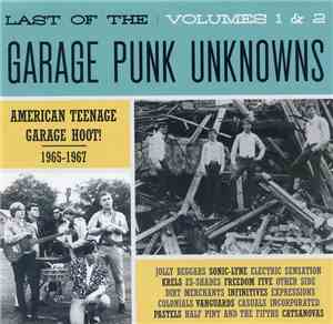 Various - Last Of The Garage Punk Unknowns Volumes 1 & 2 (American Teenage  ...