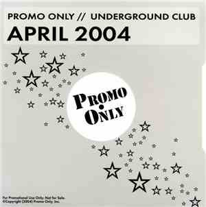 Various - Promo Only // Underground Club: April 2004