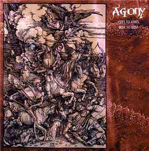 Agony  - Ashes To Ashes, Dust To Dust