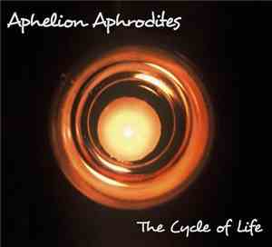Aphelion Aphrodites - The Cycle Of Life