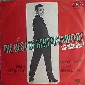 Bert Kaempfert And His Orchestra - Blue Midnight / Red Roses For A Blue Lad ...